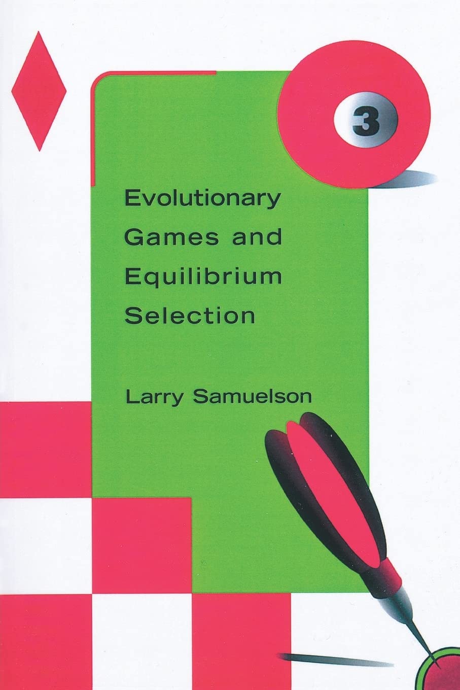 Evolutionary Games and Equilibrium Selection (Economic Learning and Social Evolution)
