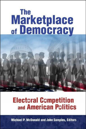 The Marketplace Of Democracy: Electoral Competition And American Politics,Used