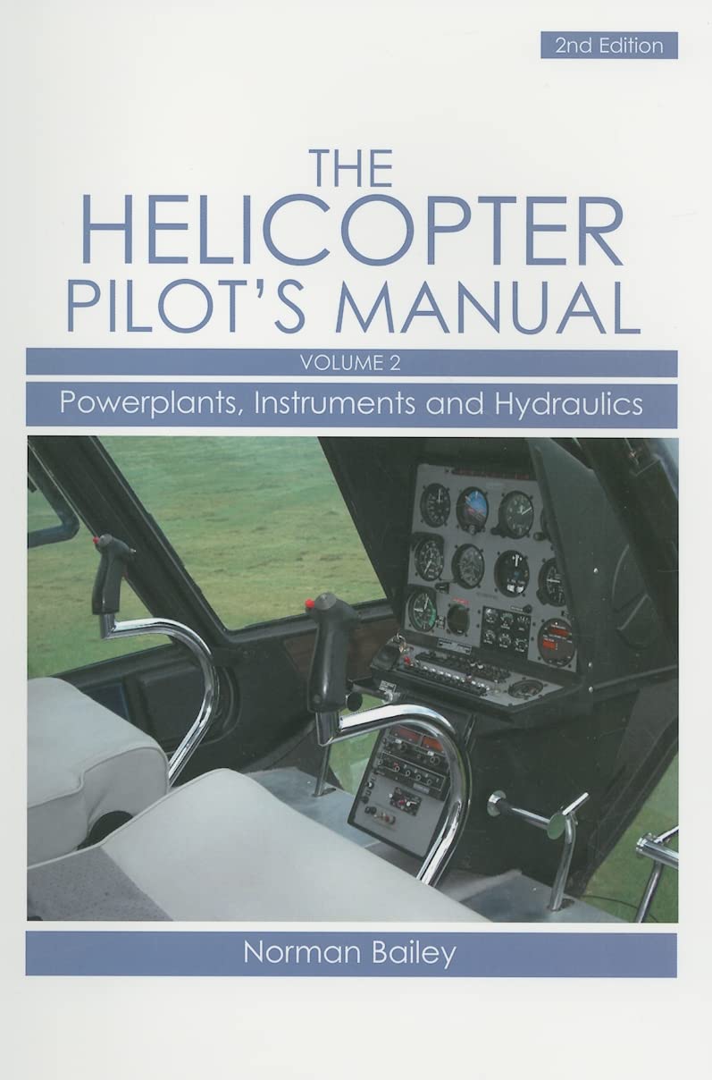 Helicopter Pilot'S Manual: Powerplants, Instruments And Hydraulics (Volume 2)