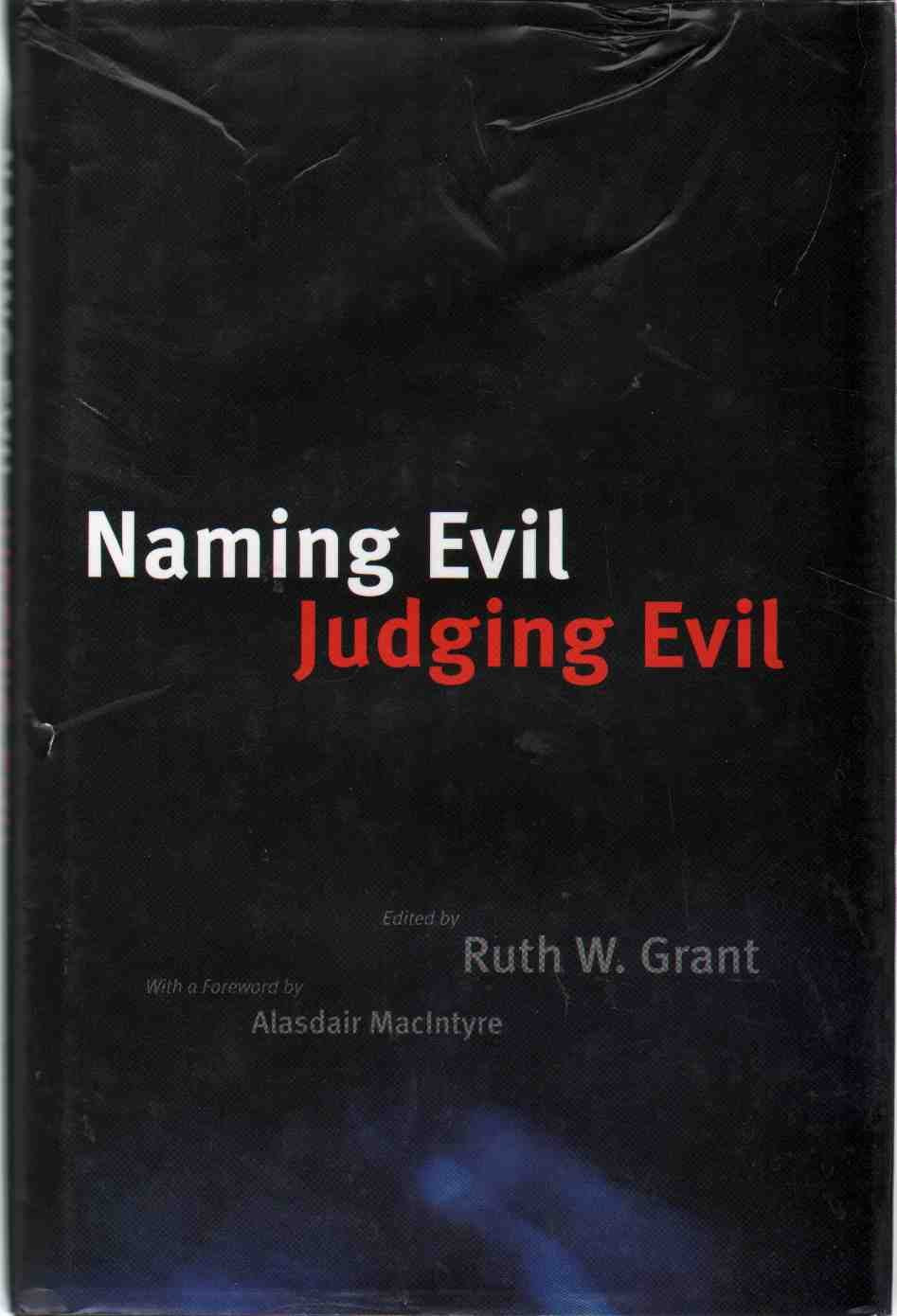Naming Evil, Judging Evil,New