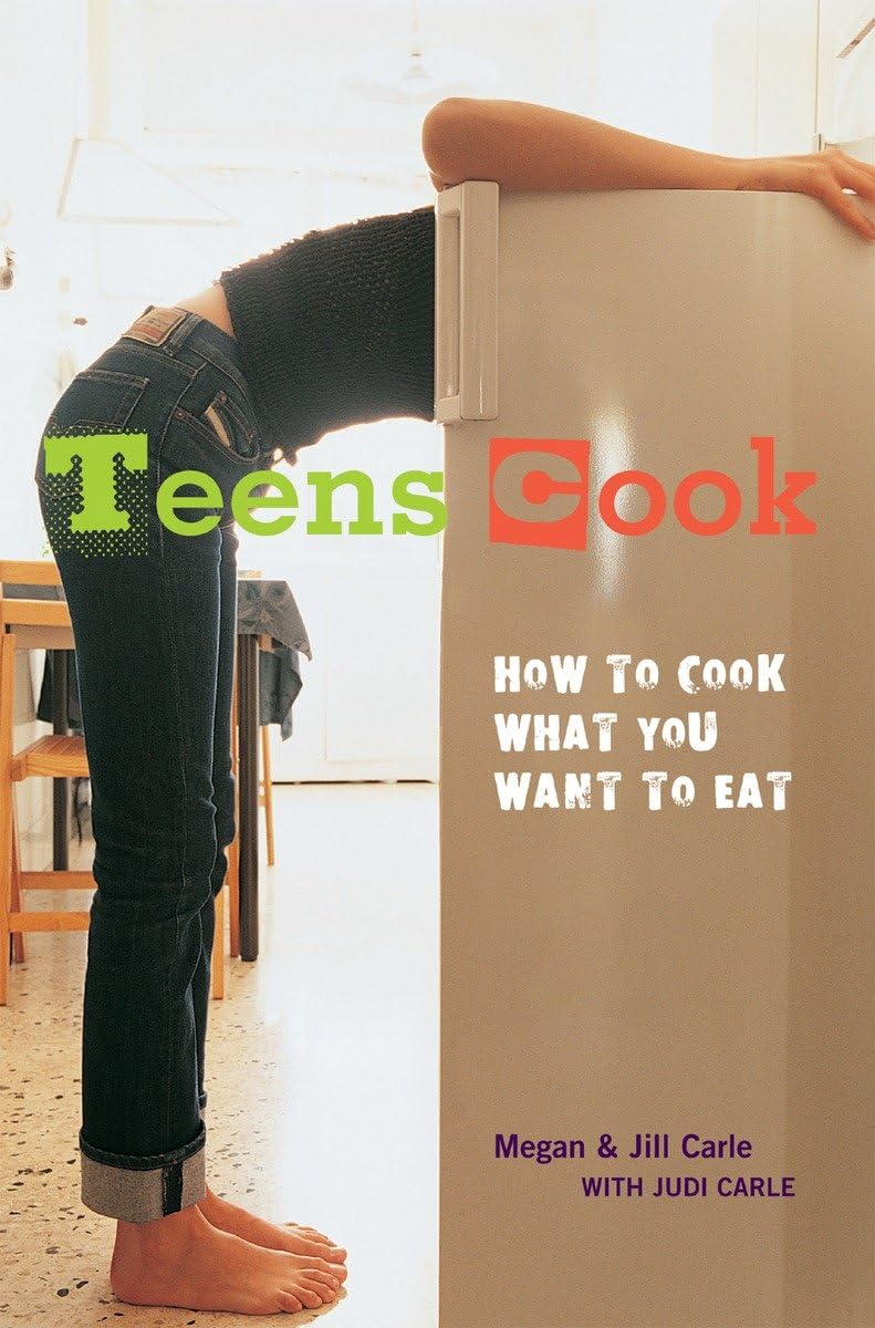 Teens Cook: How to Cook What You Want to Eat [A Cookbook],Used