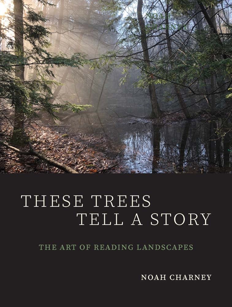 These Trees Tell A Story: The Art Of Reading Landscapes,Used