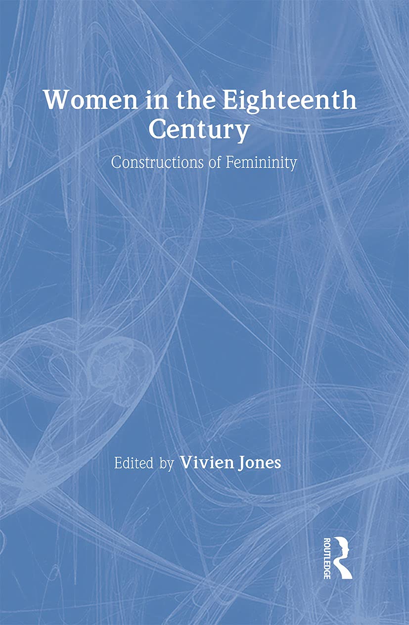 Women 18Th Century:Cons Fem (World And Word Series),Used