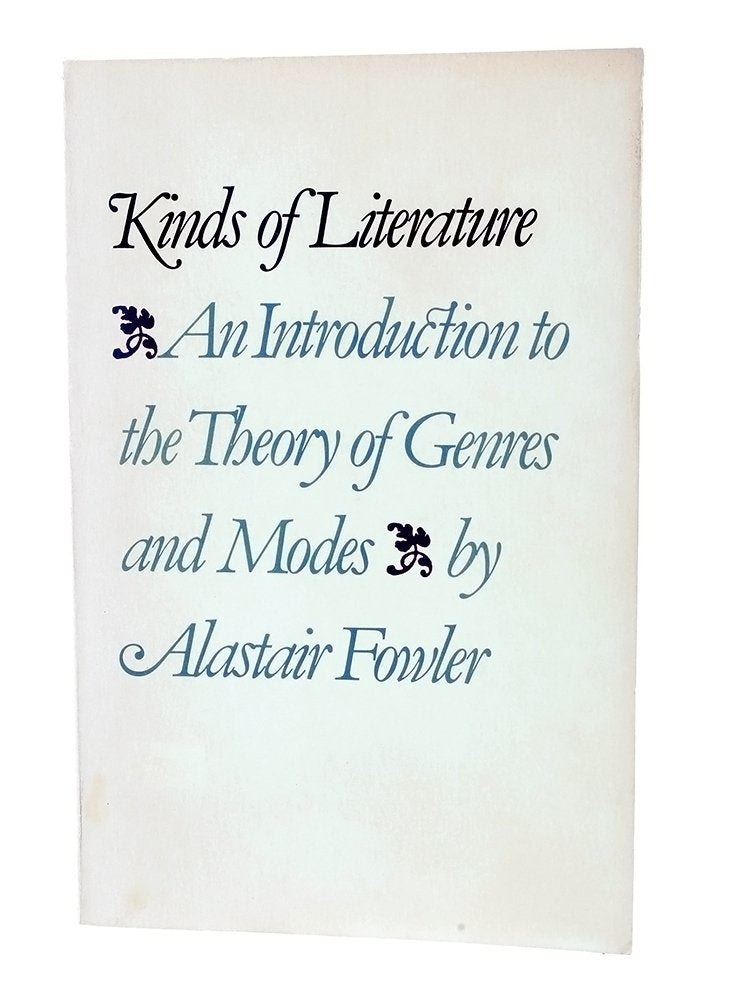 Kinds of Literature: An Introduction to the Theory of Genres and Modes,Used