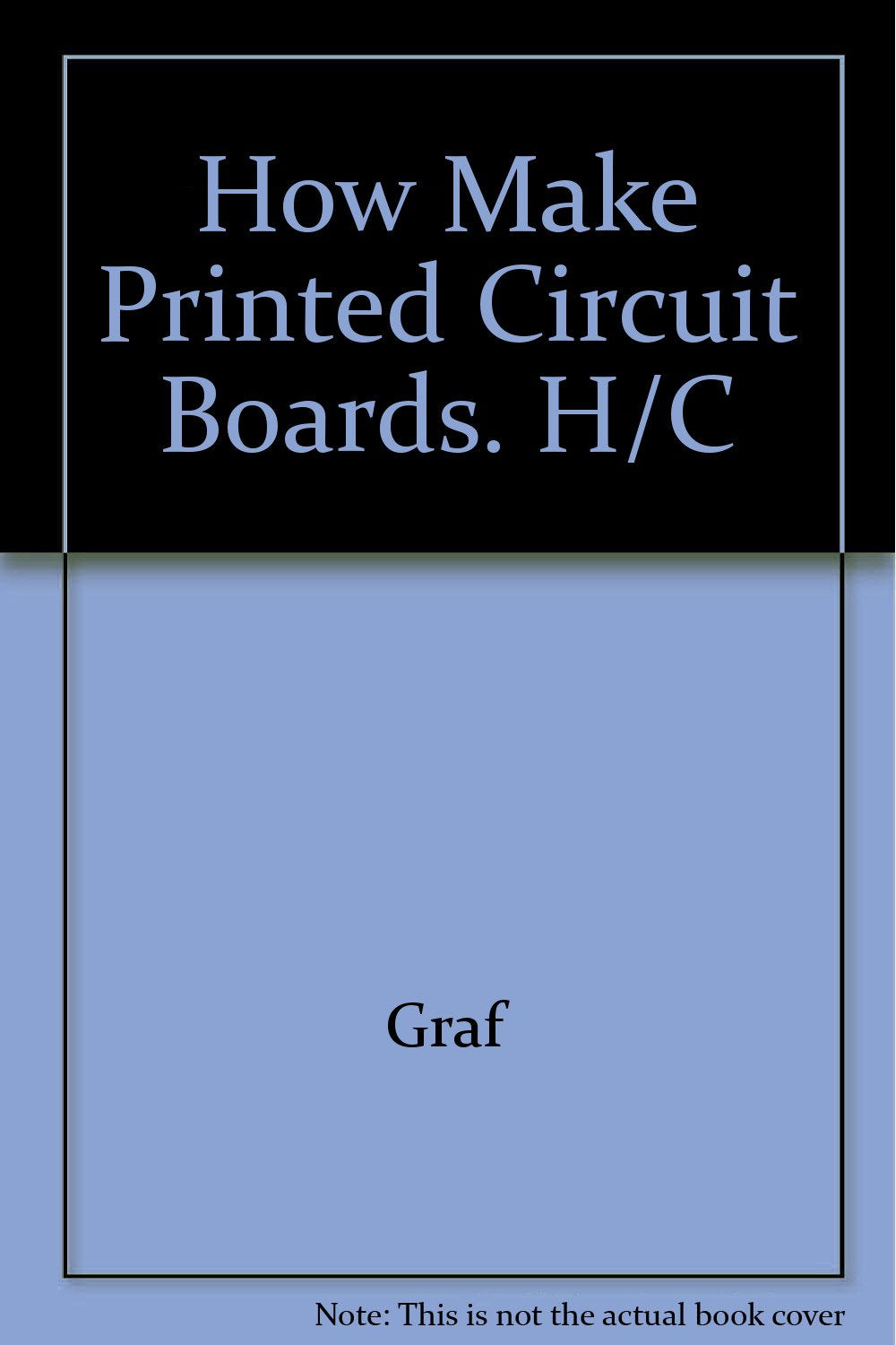 How to Make Printed Circuit Boards,Used