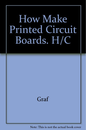 How to Make Printed Circuit Boards,Used