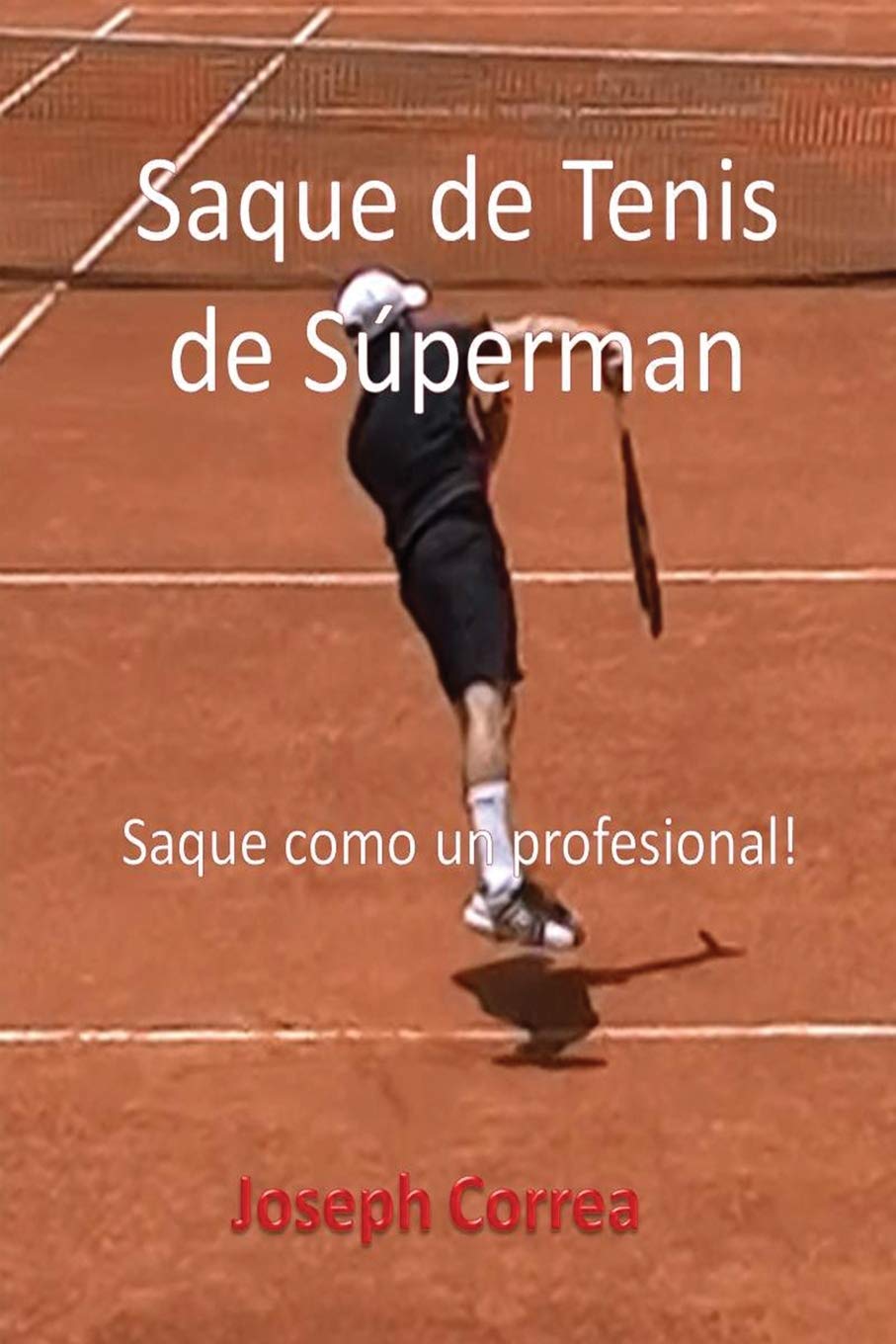Saque de Tenis de Sperman: Saque como un profesional! (Spanish Edition),Used