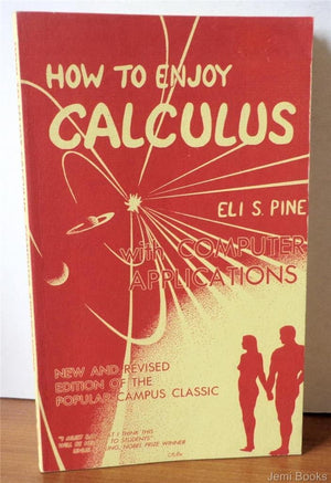 How to Enjoy Calculus,New
