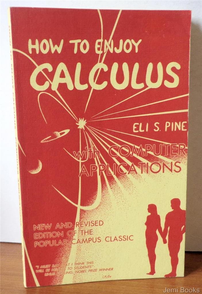 How to Enjoy Calculus,New
