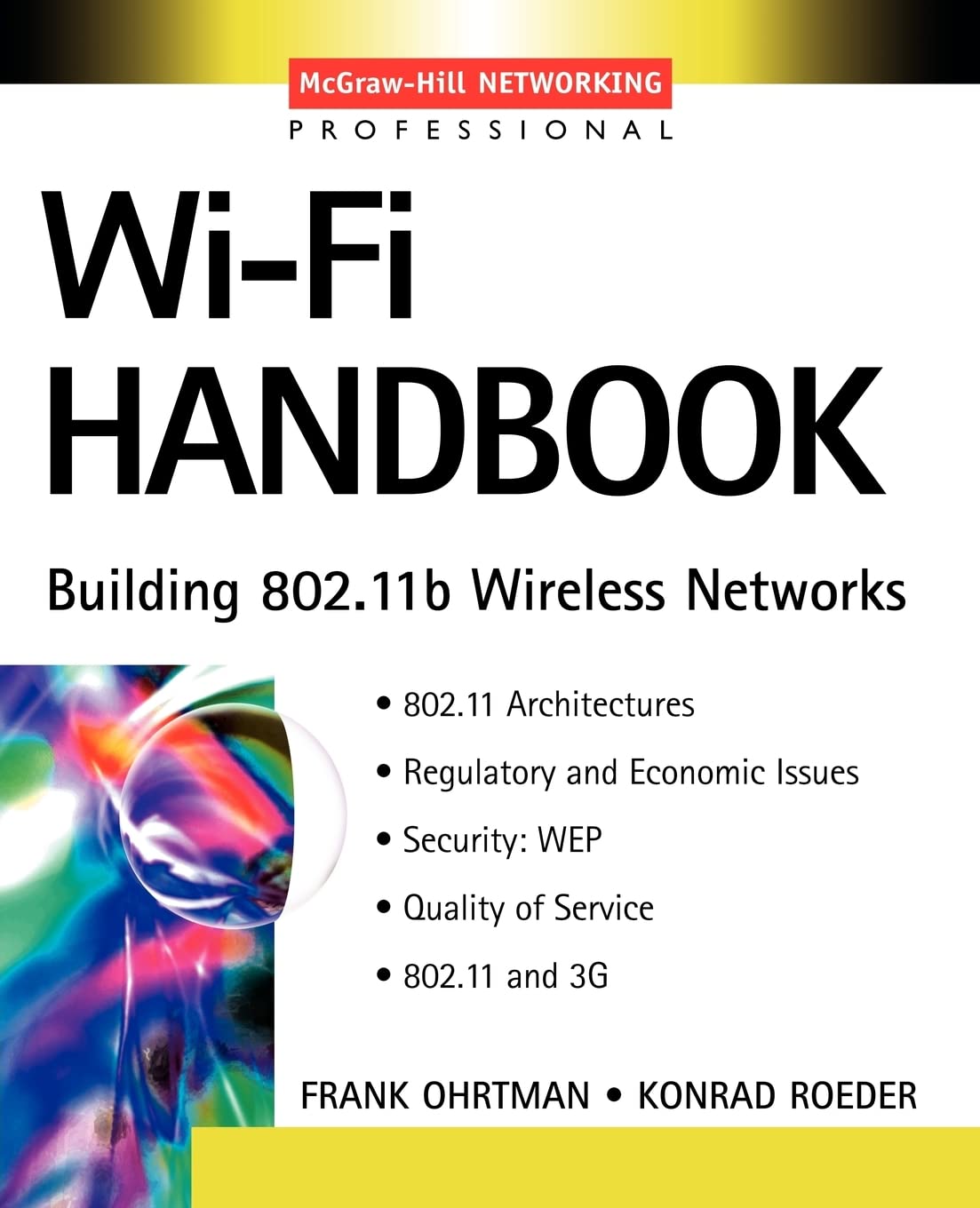 WiFi Handbook : Building 802.11b Wireless Networks,New