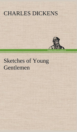 Sketches of Young Gentlemen,Used