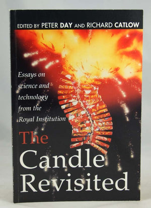 The Candle Revisited: Essays on Science and Technology,Used