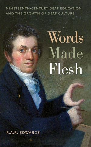 Words Made Flesh: Nineteenthcentury Deaf Education And The Growth Of Deaf Culture (The History Of Disability, 4),Used