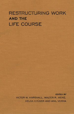 Restructuring Work and the Life Course,Used