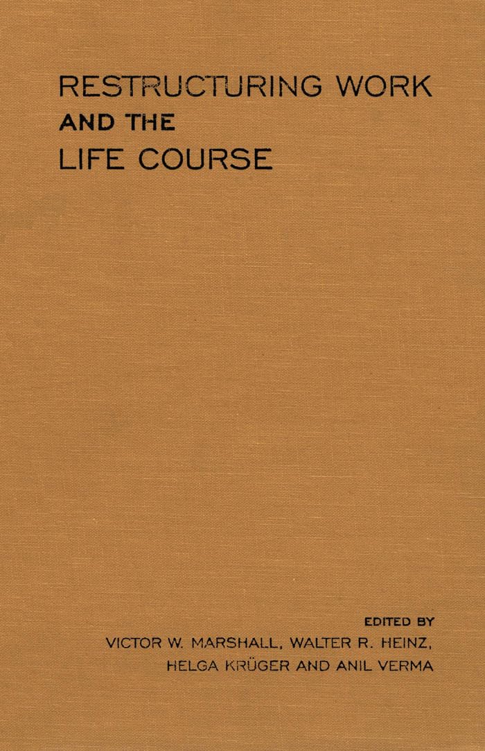 Restructuring Work and the Life Course,Used