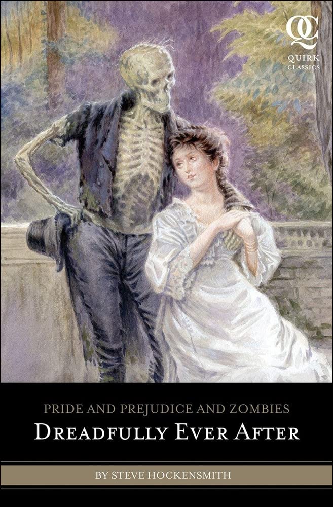 Dreadfully Ever After (Turtleback School & Library Binding Edition) (Pride And Prejudice And Zombies),Used