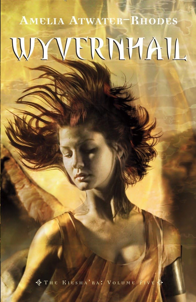 Wyvernhail: The Kiesha'ra: Volume Five,Used