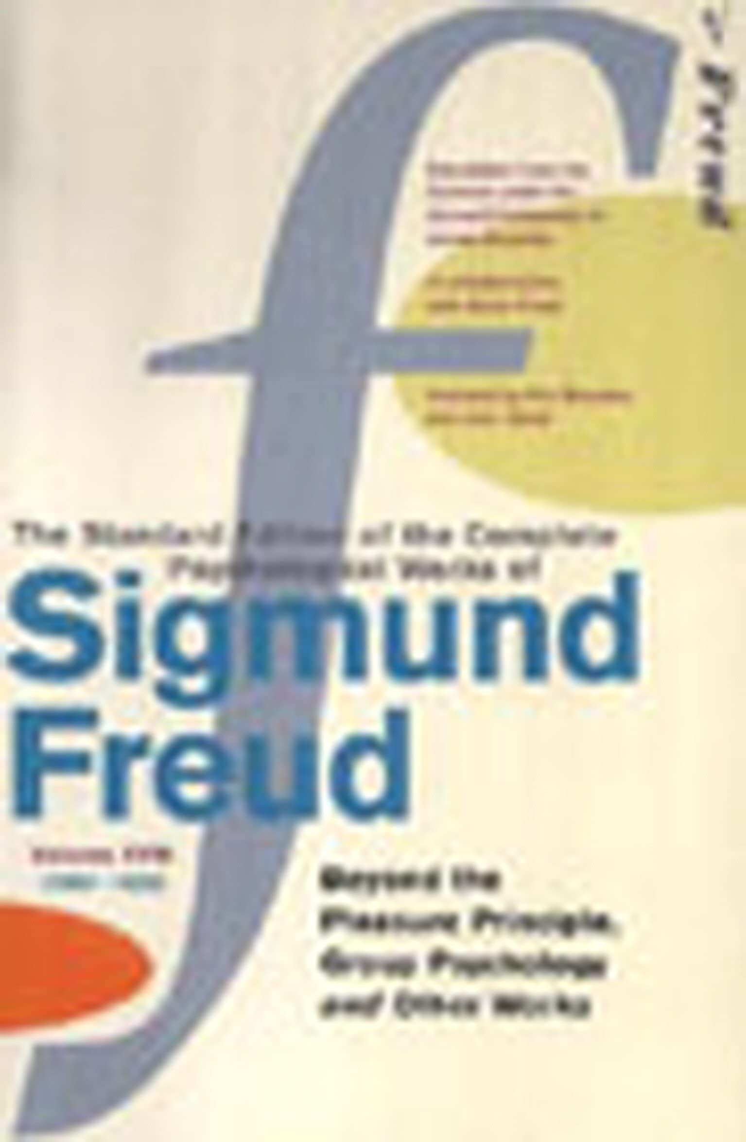 The Complete Psychological Works of Sigmund Freud Vol.18 (v. 18),Used