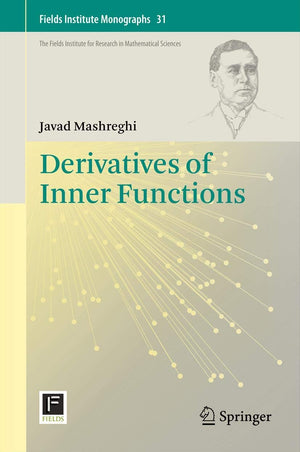 Derivatives of Inner Functions (Fields Institute Monographs, 31),Used