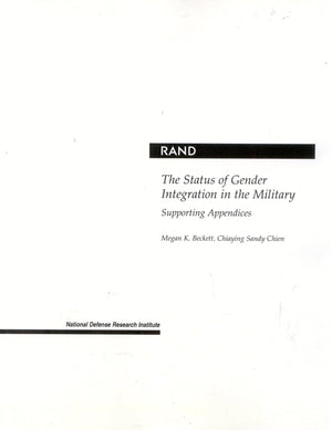 The Status of Gender Integration in the Military: Supporting Appendices,Used