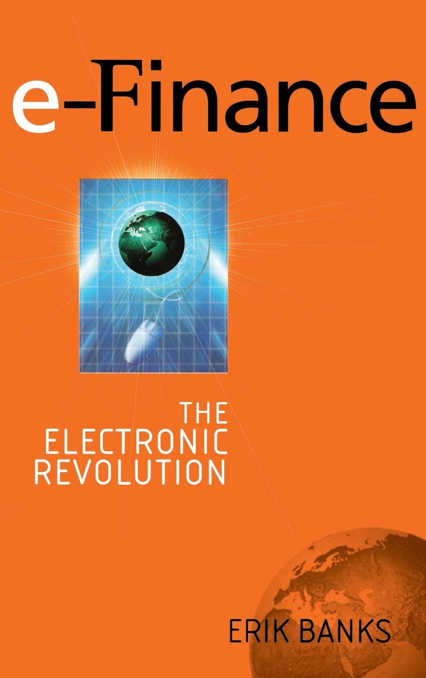 Efinance: The Electronic Revolution