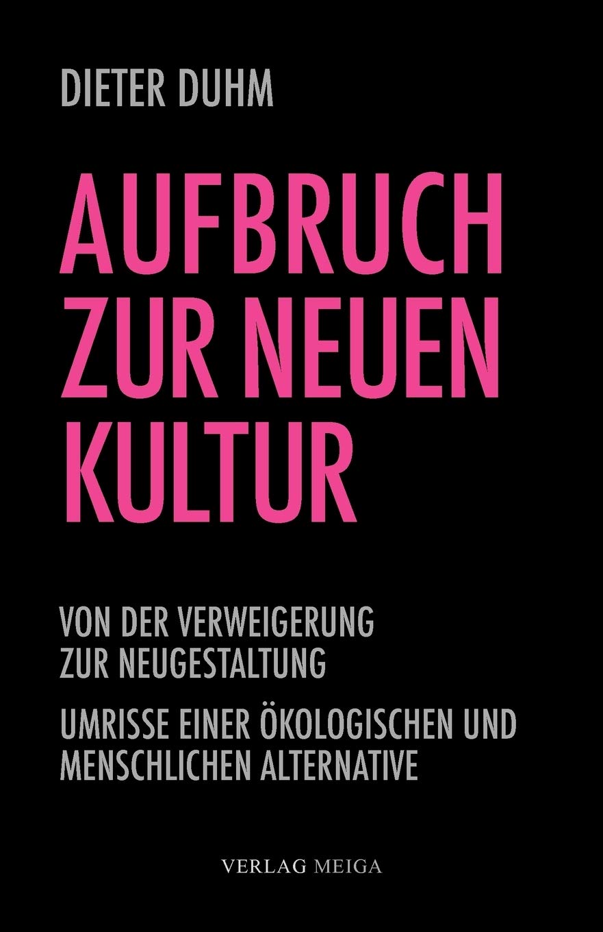 Aufbruch zur neuen Kultur (German Edition),Used