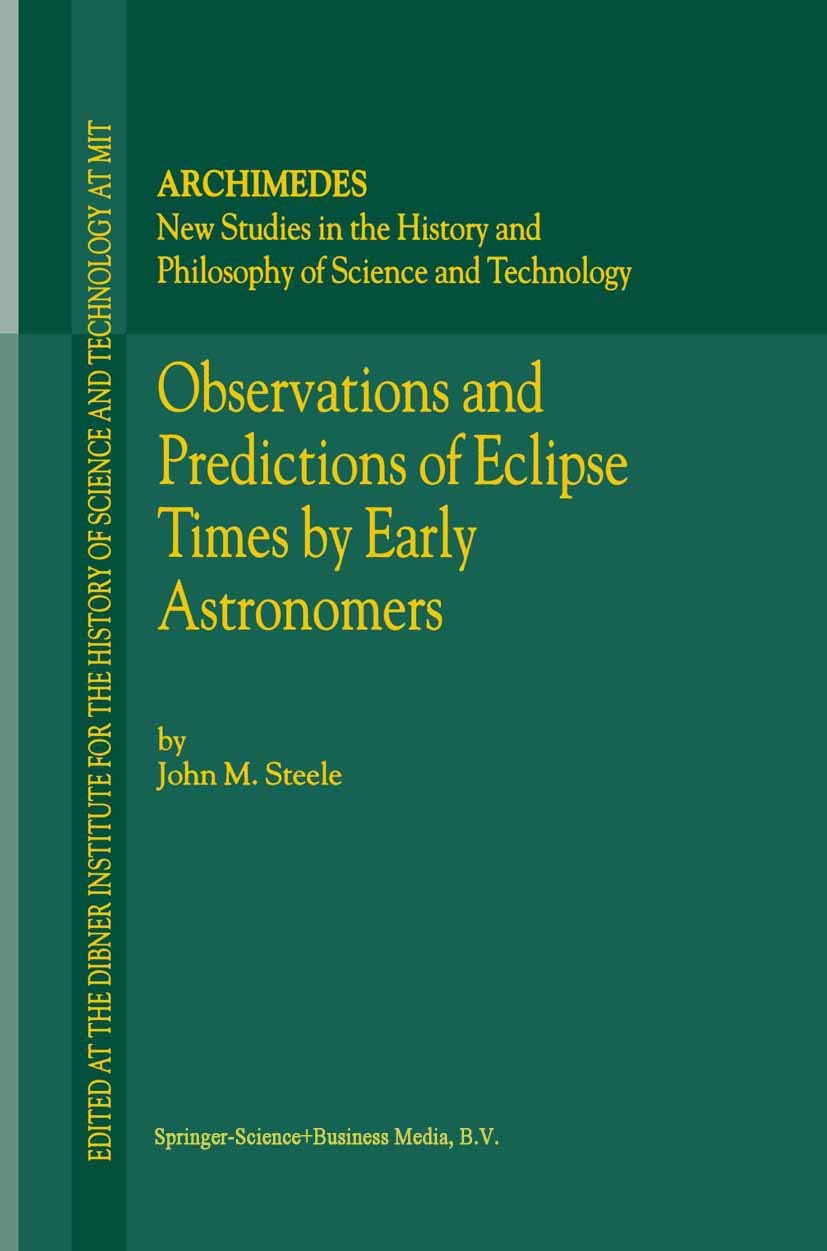 Observations and Predictions of Eclipse Times by Early Astronomers (Archimedes, 4),Used