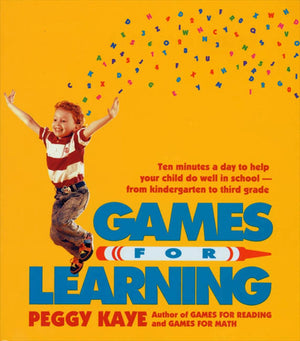 Games for Learning: Ten Minutes a Day to Help Your Child Do Well in SchoolFrom Kindergarten to Third Grade,Used