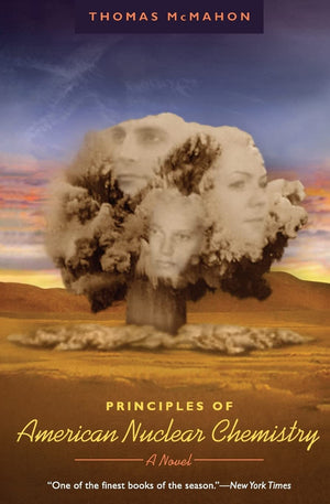 Principles of American Nuclear Chemistry: A Novel (Phoenix Fiction),Used
