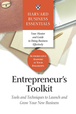 Entrepreneur's Toolkit: Tools and Techniques to Launch and Grow Your New Business (Harvard Business Essentials),Used