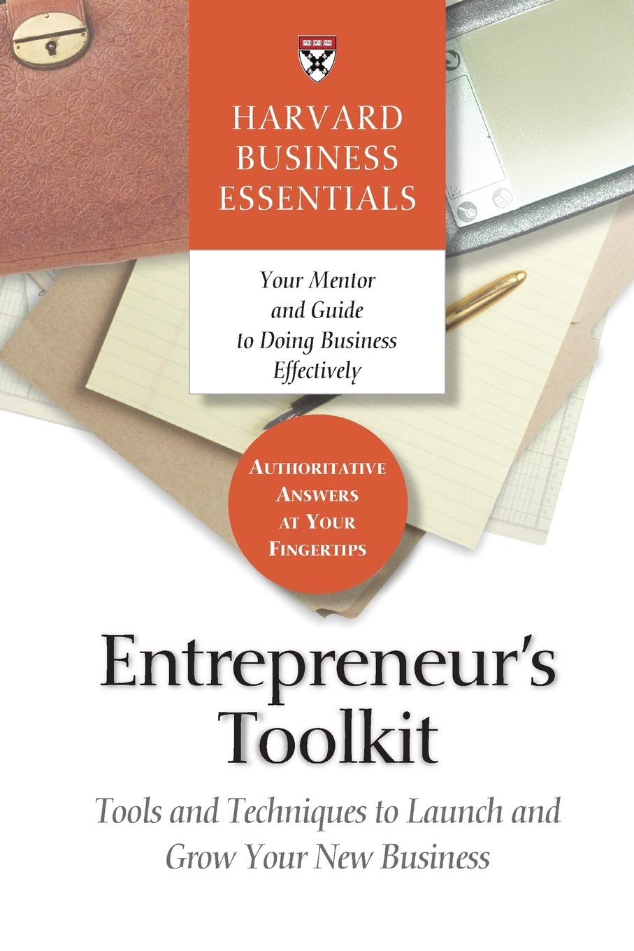 Entrepreneur's Toolkit: Tools and Techniques to Launch and Grow Your New Business (Harvard Business Essentials),Used