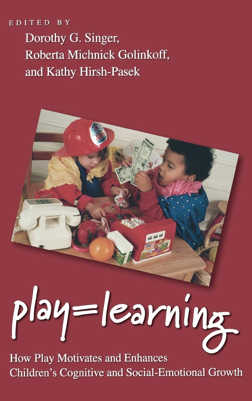 Play = Learning: How Play Motivates and Enhances Children's Cognitive and SocialEmotional Growth,Used