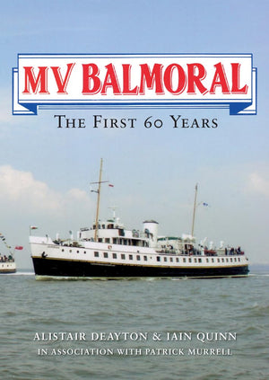 MV Balmoral: The First Sixty Years,Used