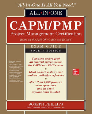 CAPM/PMP Project Management Certification AllInOne Exam Guide, Fourth Edition