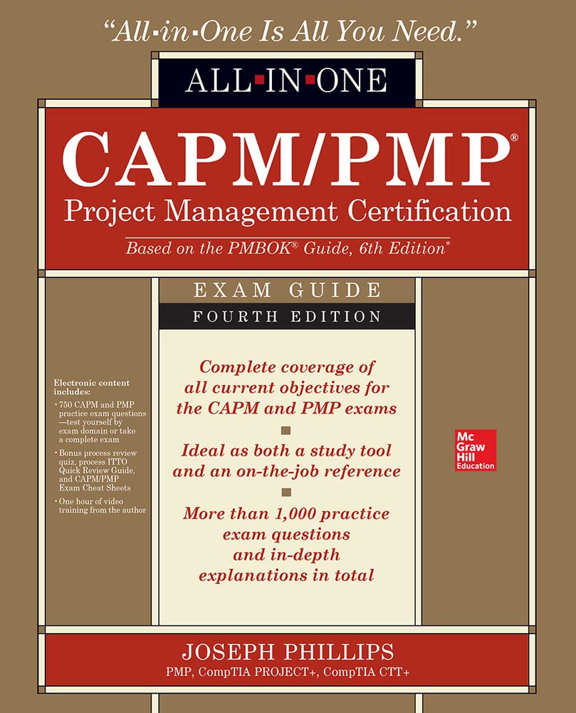 CAPM/PMP Project Management Certification AllInOne Exam Guide, Fourth Edition
