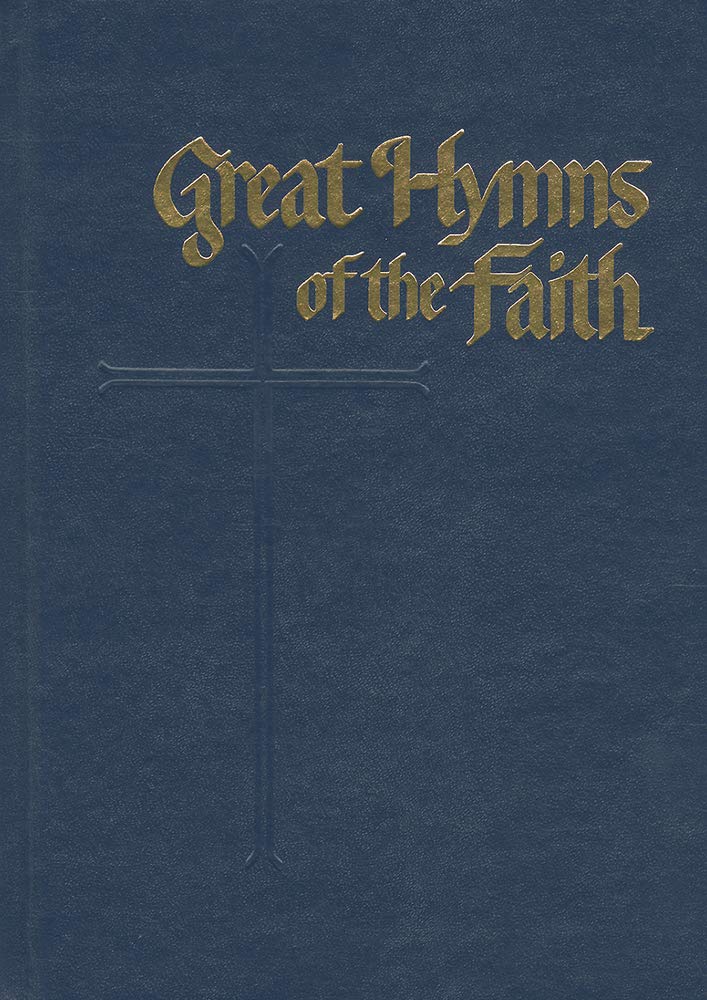 Great Hymns Of The Faith