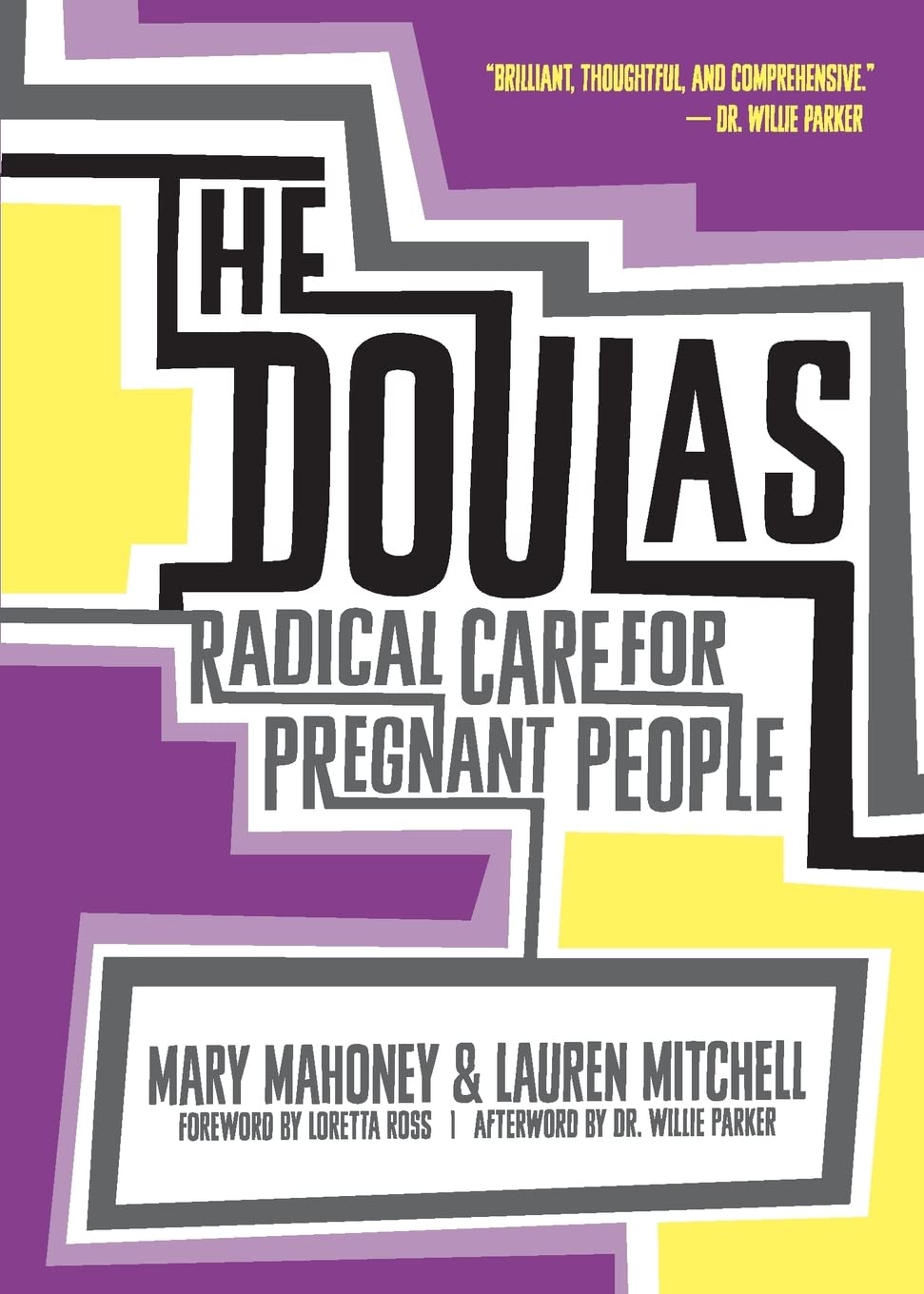 The Doulas: Radical Care for Pregnant People,Used