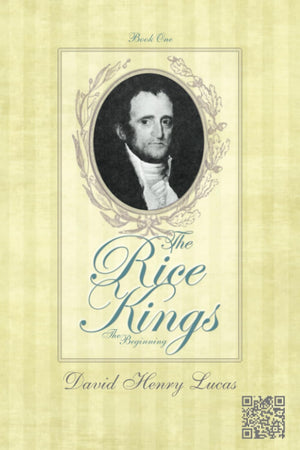 The Rice Kings, Book One, The Beginning,Used