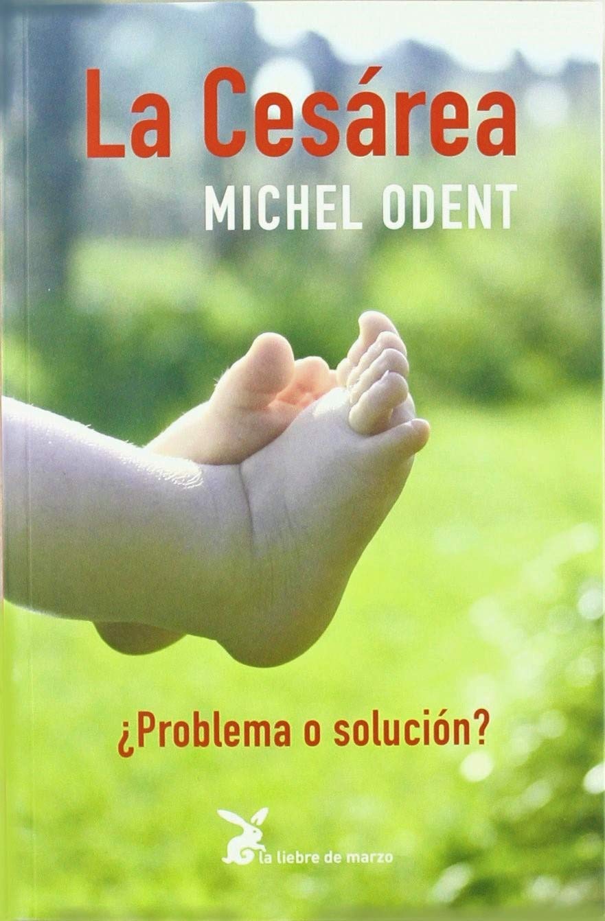 La cesrea : problema o solucin?,Used