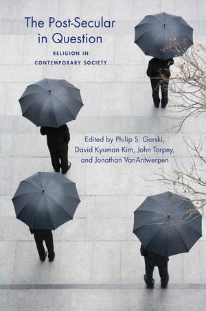 The Postsecular In Question: Religion In Contemporary Society (Social Science Research Council, 7),Used