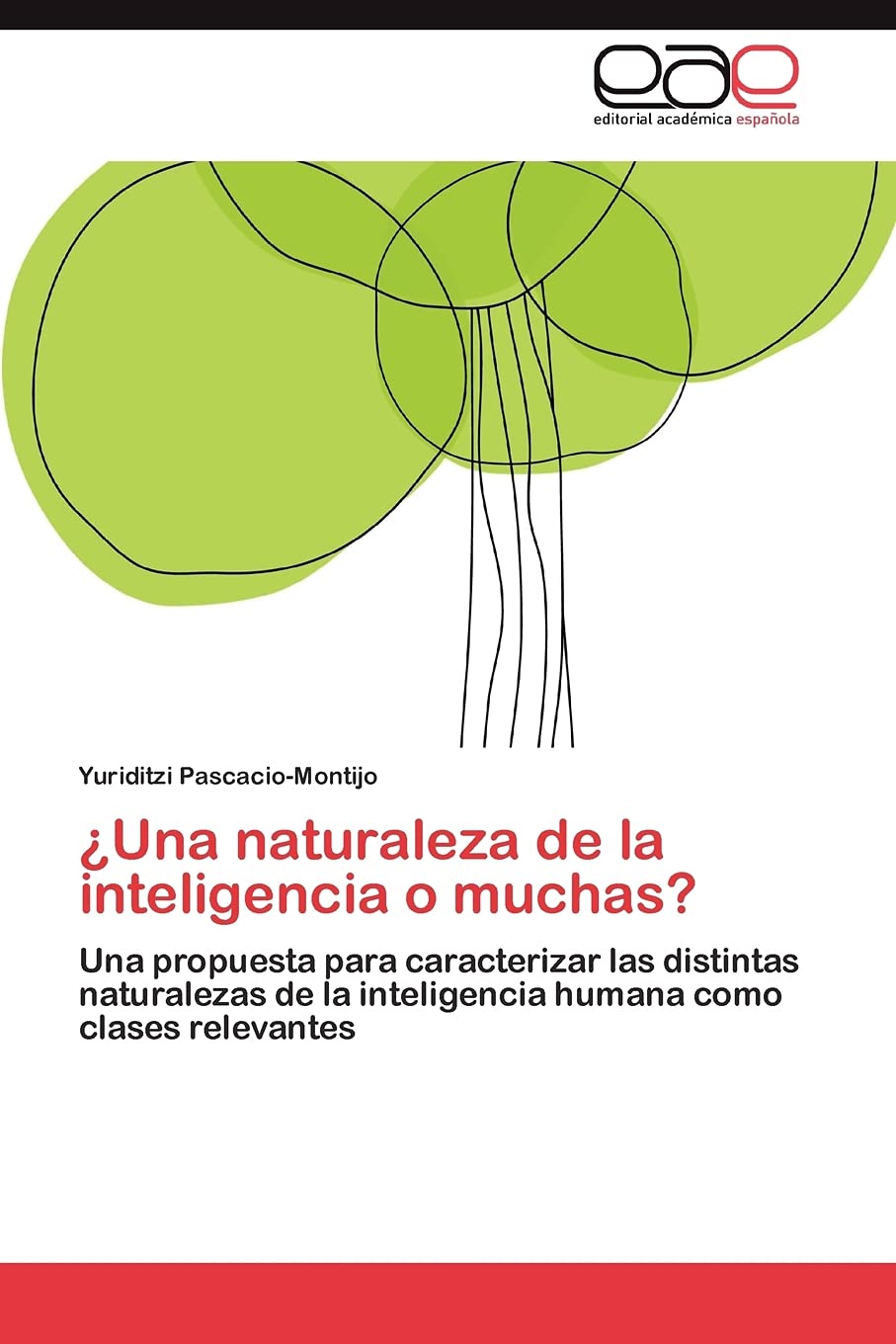 Una naturaleza de la inteligencia o muchas?: Una propuesta para caracterizar las distintas naturalezas de la inteligencia humana,Used