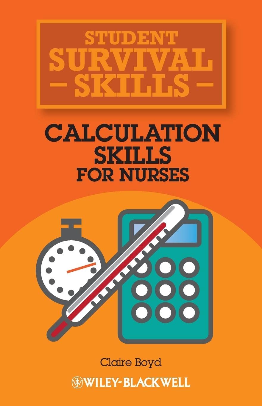 Calculation Skills for Nurses,New
