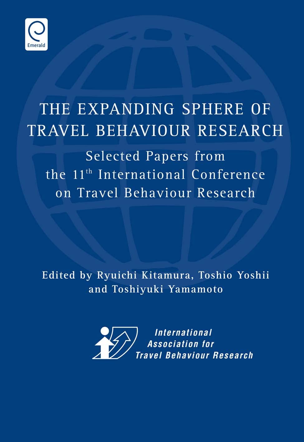 Expanding Sphere of Travel Behaviour Research: Selected Papers from the 11th International Conference on Travel Behaviour Resear,Used