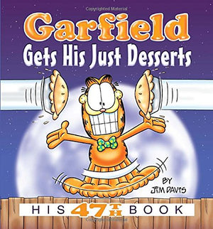 Garfield Gets His Just Desserts: His 47th Book,Used