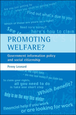 Promoting welfare?: Government information policy and social citizenship,Used