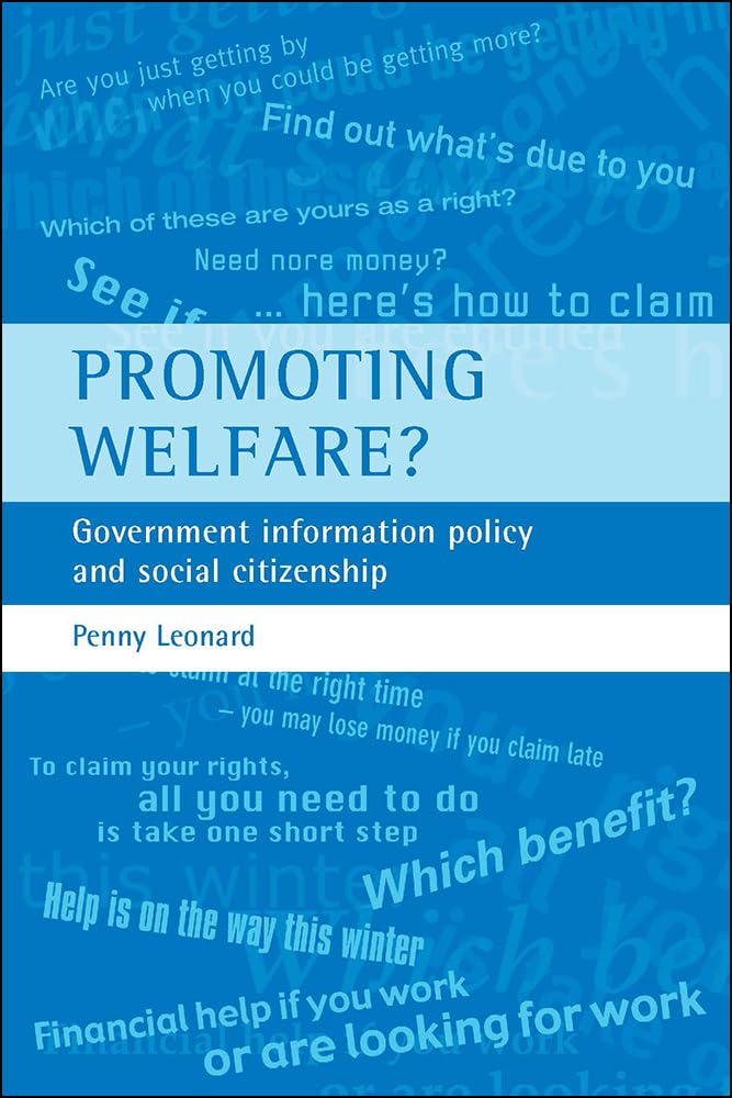 Promoting welfare?: Government information policy and social citizenship,Used
