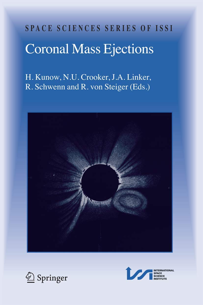 Coronal Mass Ejections (Space Sciences Series of ISSI, 21),Used