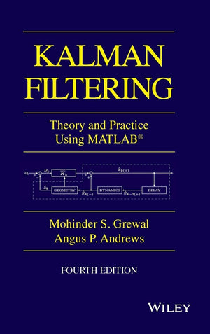 Kalman Filtering: Theory and Practice with MATLAB (IEEE Press),Used