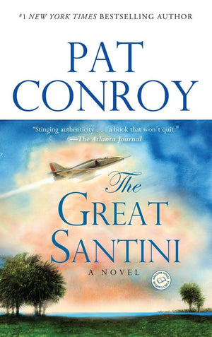 The Great Santini: A Novel,Used