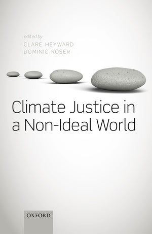 Climate Justice in a NonIdeal World,Used